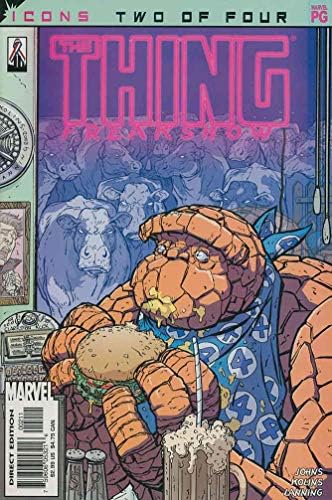 Thing, the: Freakshow 2 VF ; Marvel comic book / Geoff Johns Icons